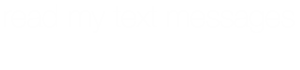 Read My Text Messages App